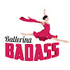 Ballerina Badass