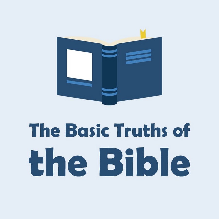 the-basic-truths-of-the-bible-youtube