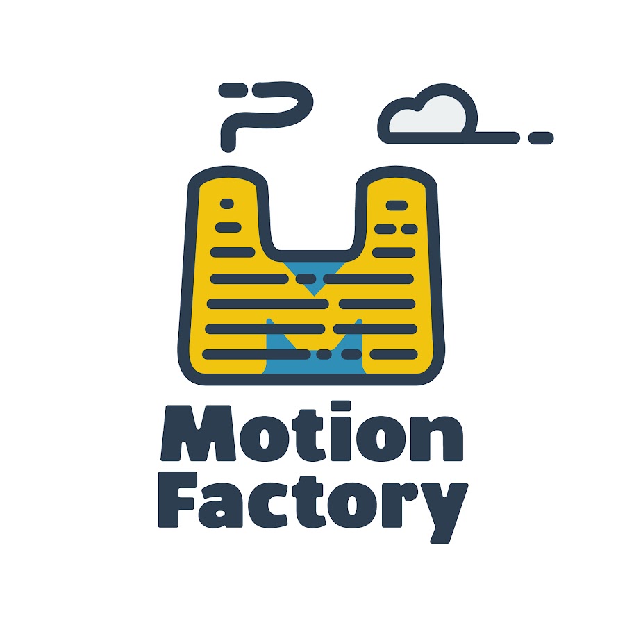 Motion factory. Motion factory