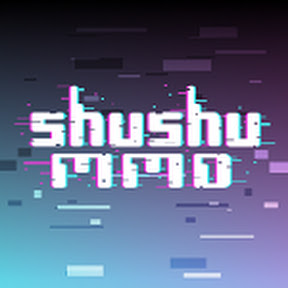 shushuMMD(YouTubershushuMMD)