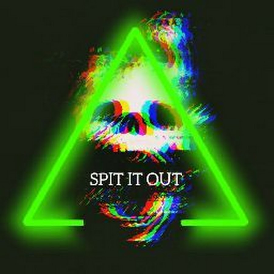 Spit It Out YouTube