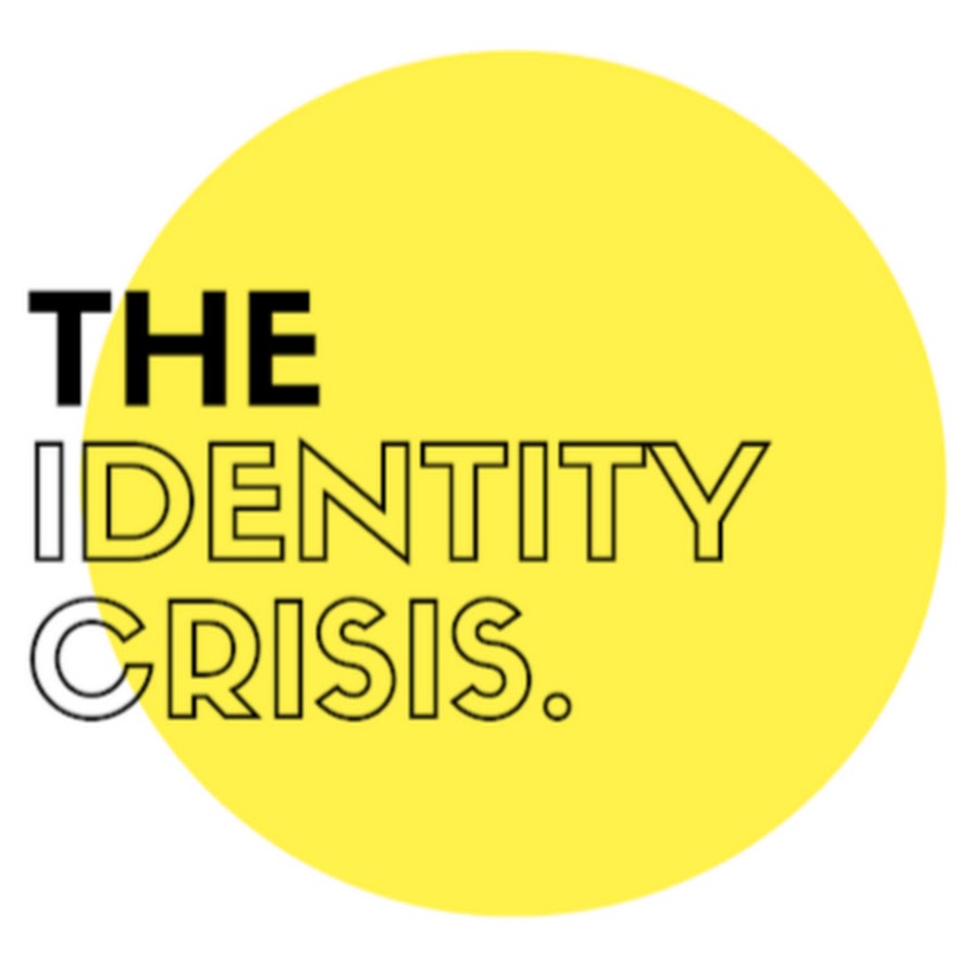 The Identity Crisis YouTube