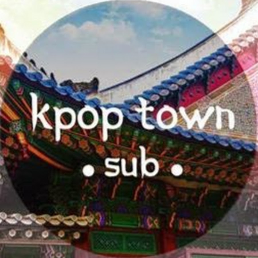  KpopTown  SUB YouTube