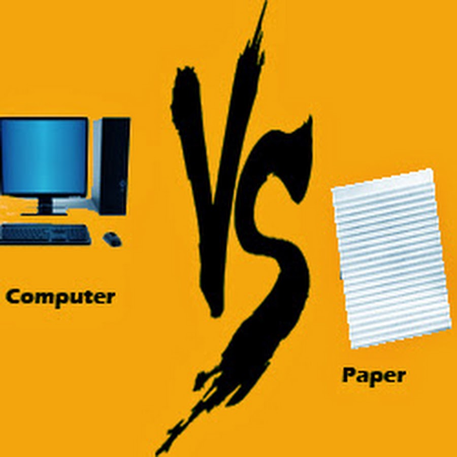 Computer Vs Paper YouTube