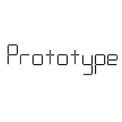 プロトタイプ PROTOTYPE