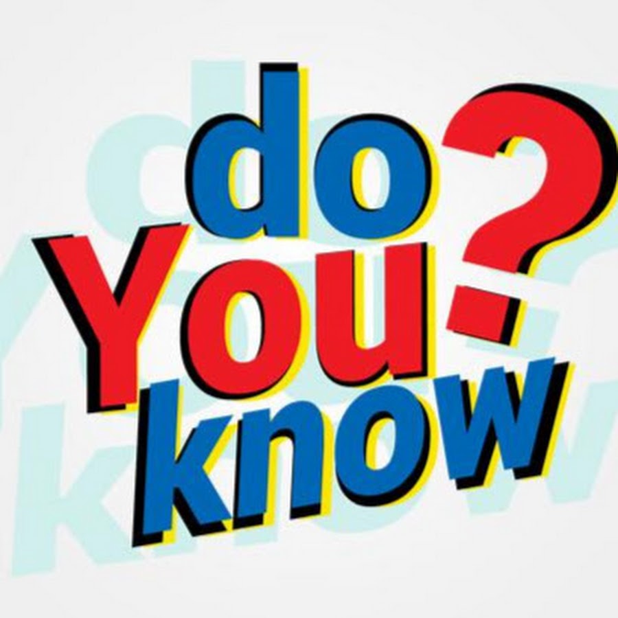 Did you know facts. Yeah i know. Did you know. Did you know. Word memes.