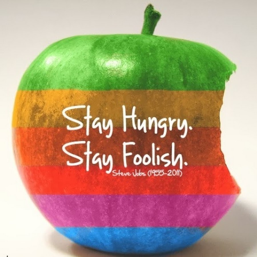 Stay hungry stay foolish. Steve jobs stay hungry stay Foolish. Be hungry be Foolish. Stay hungry stay Foolish Wallpaper iphone. Stay hungry stay Foolish, the iphone 5.