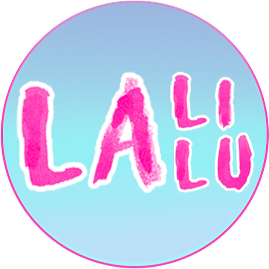 LaLiLu FR - YouTube