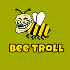 Bee Troll