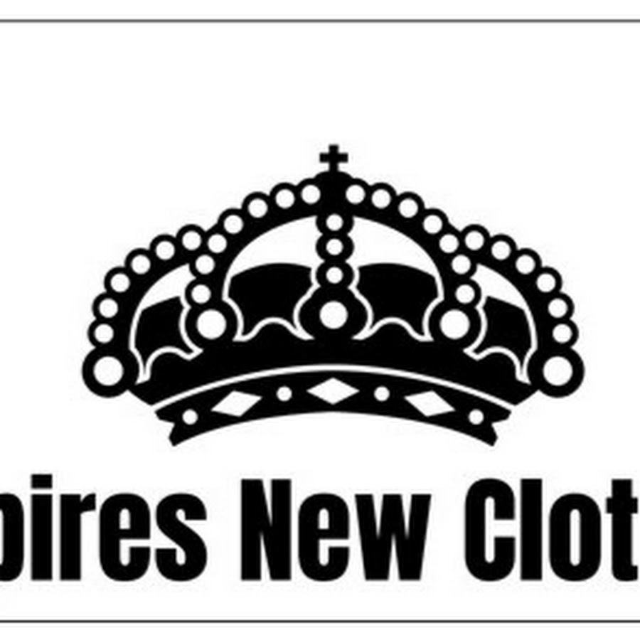 Empires New Clothes YouTube