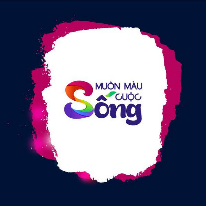 Muôn Màu Cuộc Sống Net Worth & Earnings (2026)