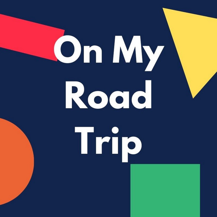 On My Road Trip - YouTube