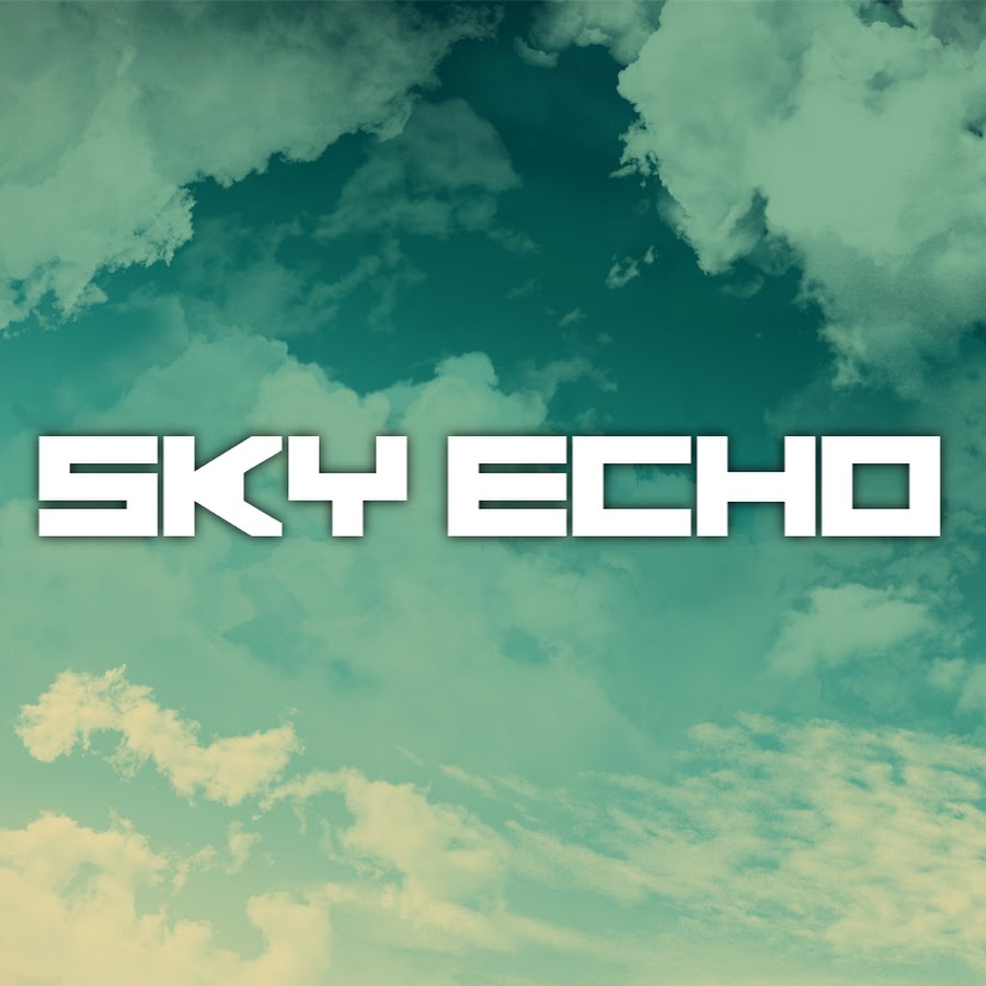 Sky Echo - YouTube