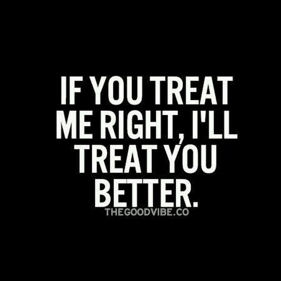 Shawn mendes lyrics. I will treat you. My attitude. I will treat you. I will treat you.