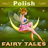 What could Polish Fairy Tales buy with $318.67 thousand?