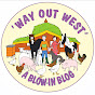 Way Out West Blow-in blog