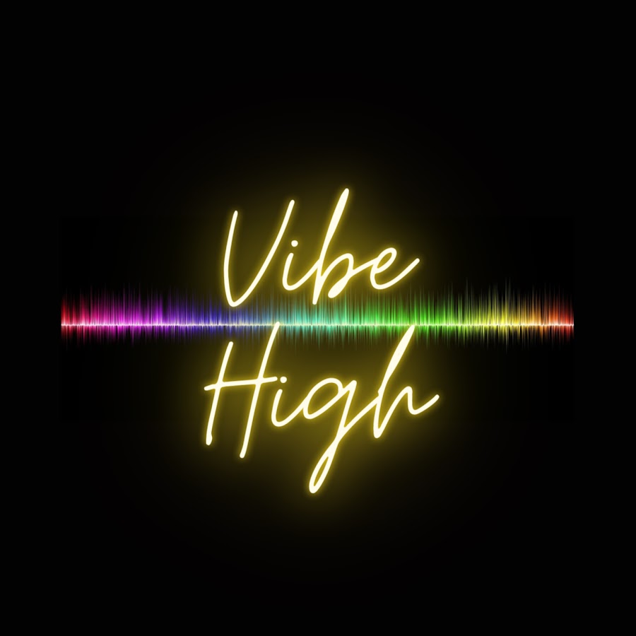 Vibe High - YouTube
