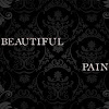 Beautiful Pain