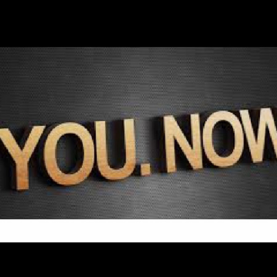 you now - YouTube