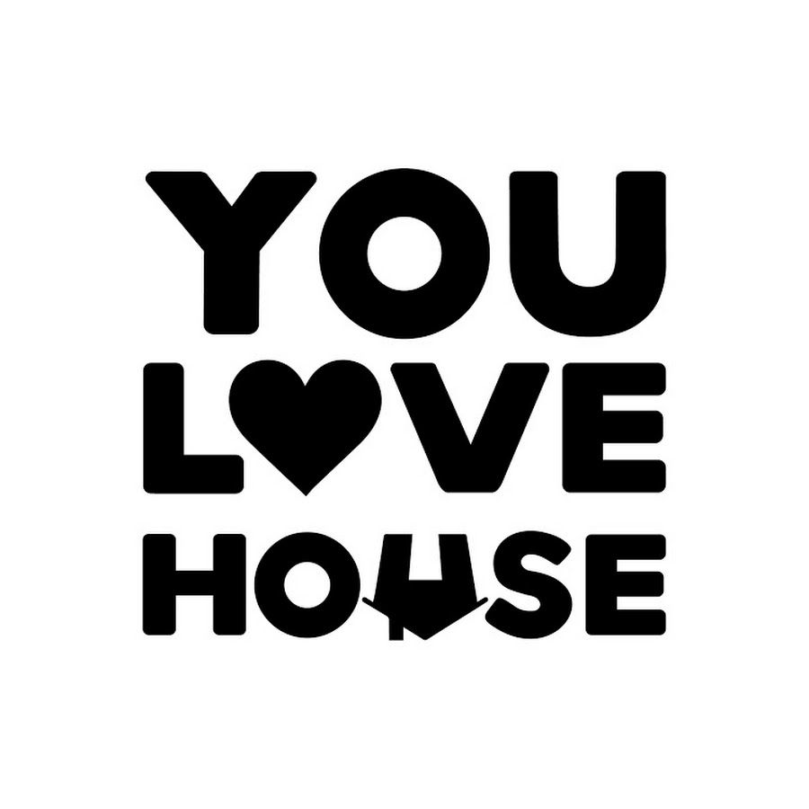 House your love. You Love Хаус. You Love Хаус участники. Йоу трек. House is Love.