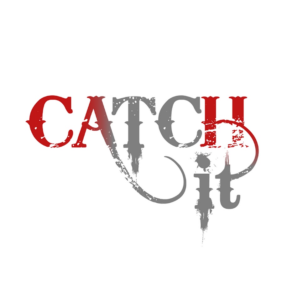 Catch It YouTube