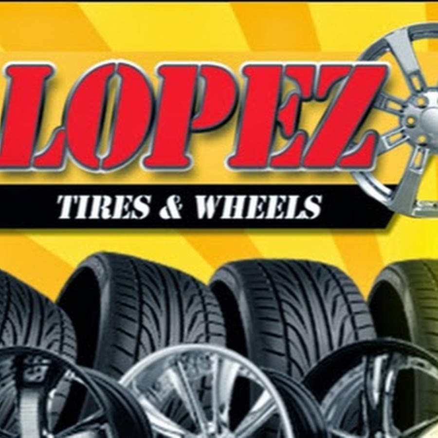 Lopez Tires and Wheels 9566825571 YouTube