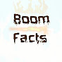 Boom Facts