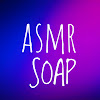 ASMR SOAP - YouTube