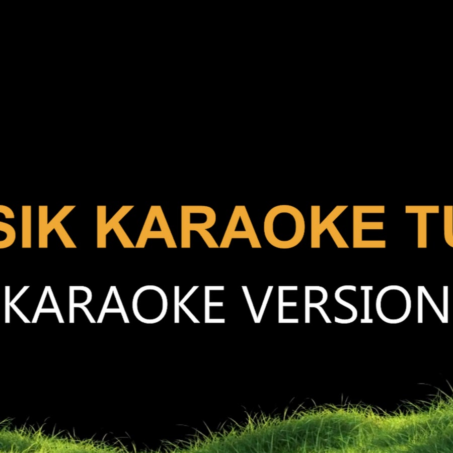 Musik Karaoke Tube - YouTube