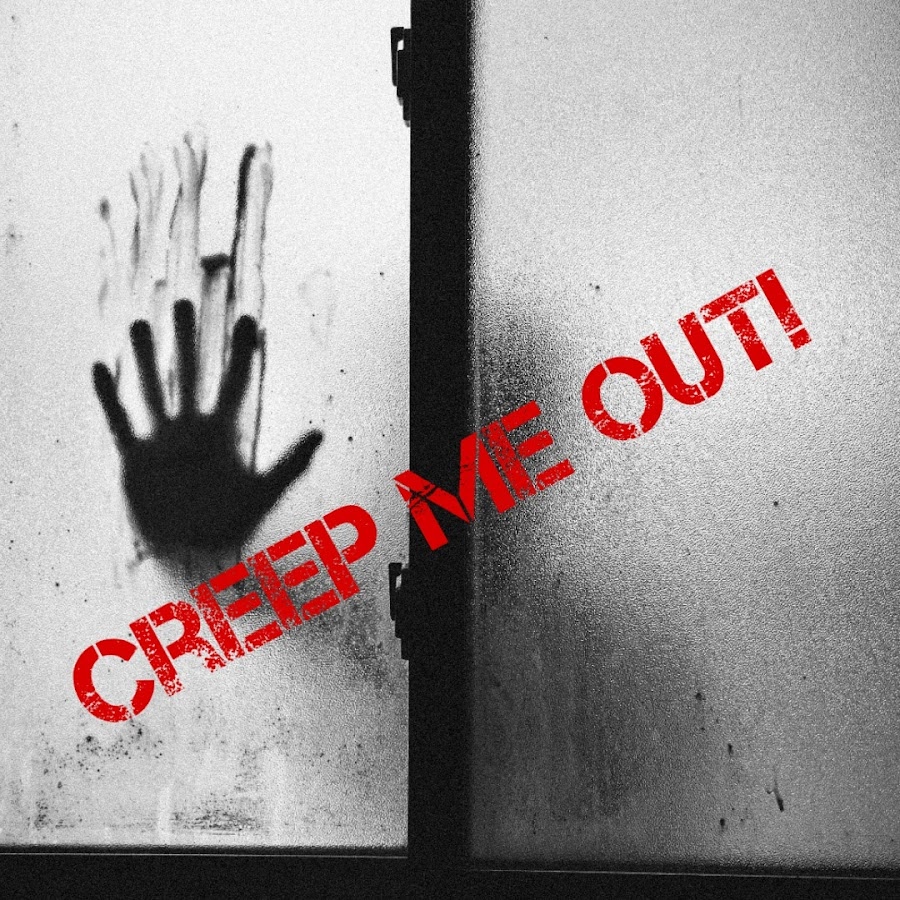 Creep Me Out YouTube