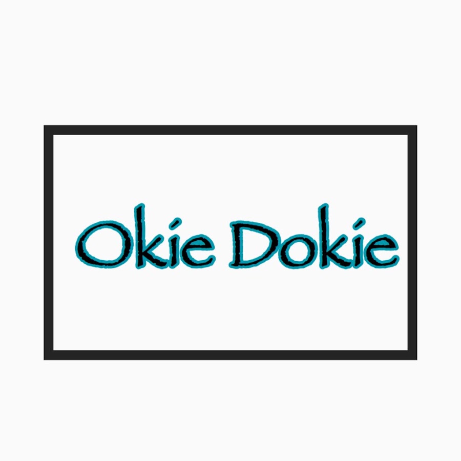 Okie Dokie YouTube