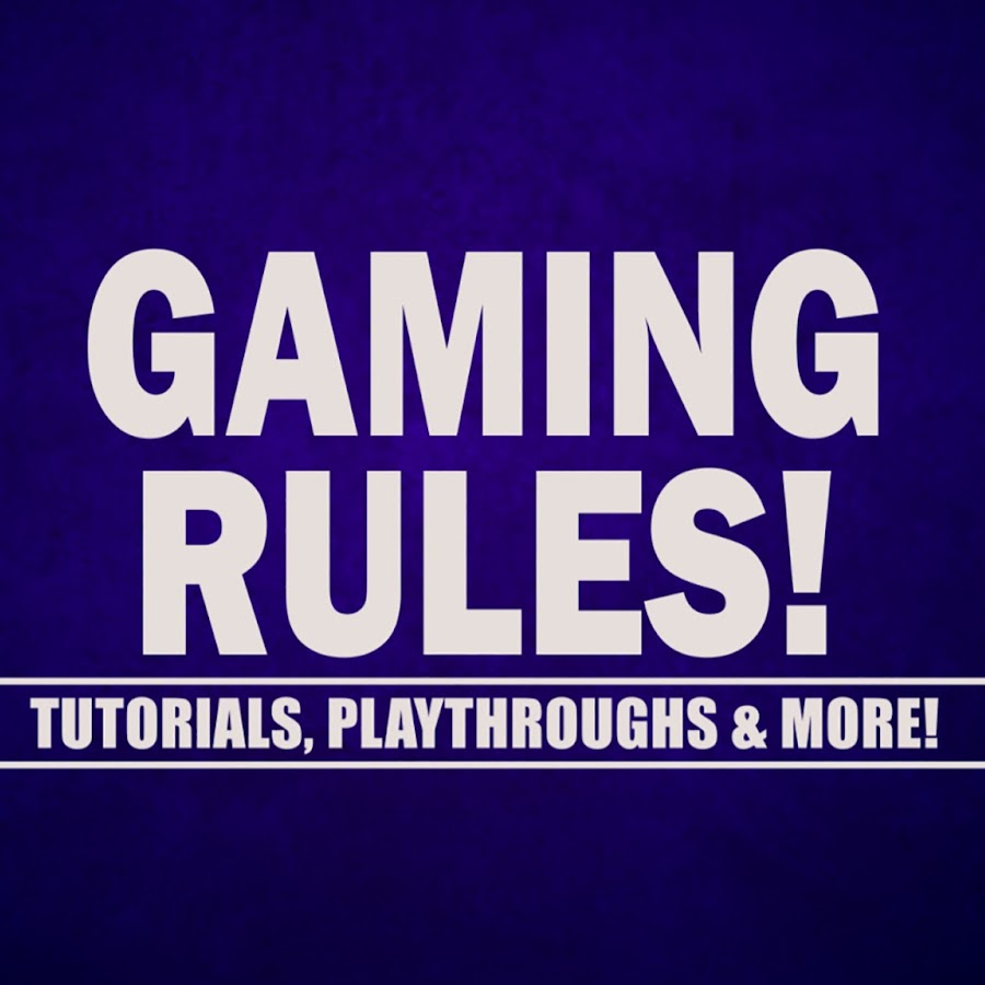 Gaming Rules! YouTube