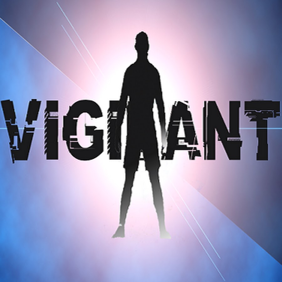 Vigilant YouTube