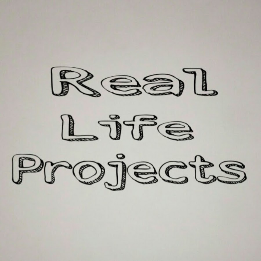 Real Life Projects YouTube