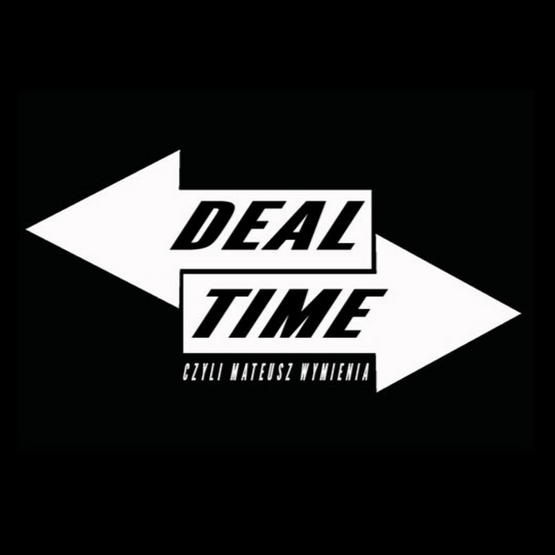 Deal Time, czyli Mateusz wymienia