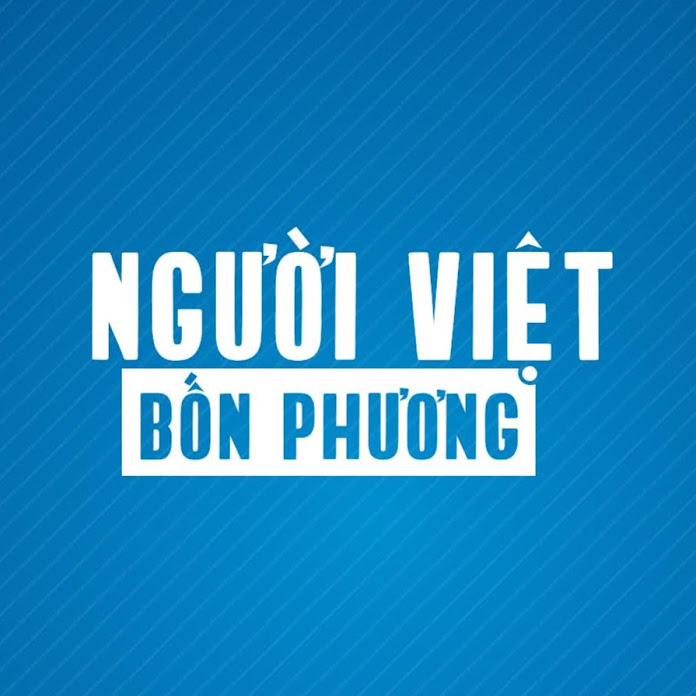 NGƯỜI VIỆT BỐN PHƯƠNG Net Worth & Earnings (2026)