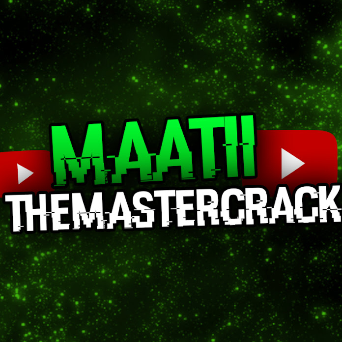 MaatiiTheMasterCrack Net Worth & Earnings (2024)