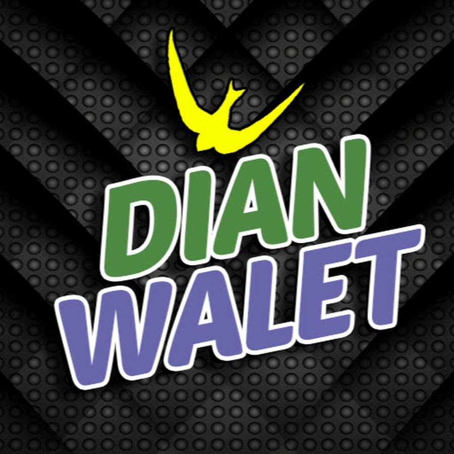 Dian Walet Youtube