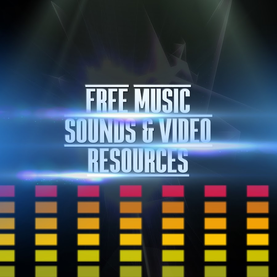 FREE MUSIC SOUNDS & VIDEO RESOURCES YouTube