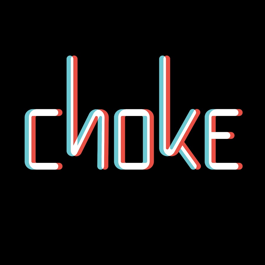 Choke YouTube