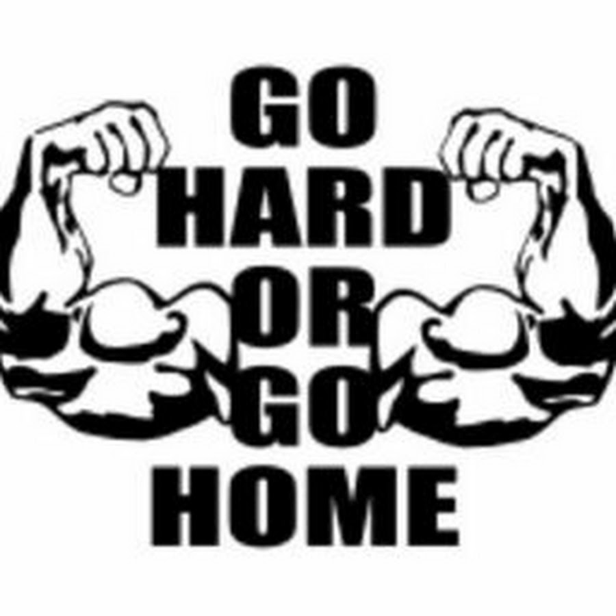 Go again or go home. Do hard or go home. Go hard картинка. Go again or go home. Oh shit here we go again gta.