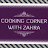 COOKING CORNER WITH ZAHRA