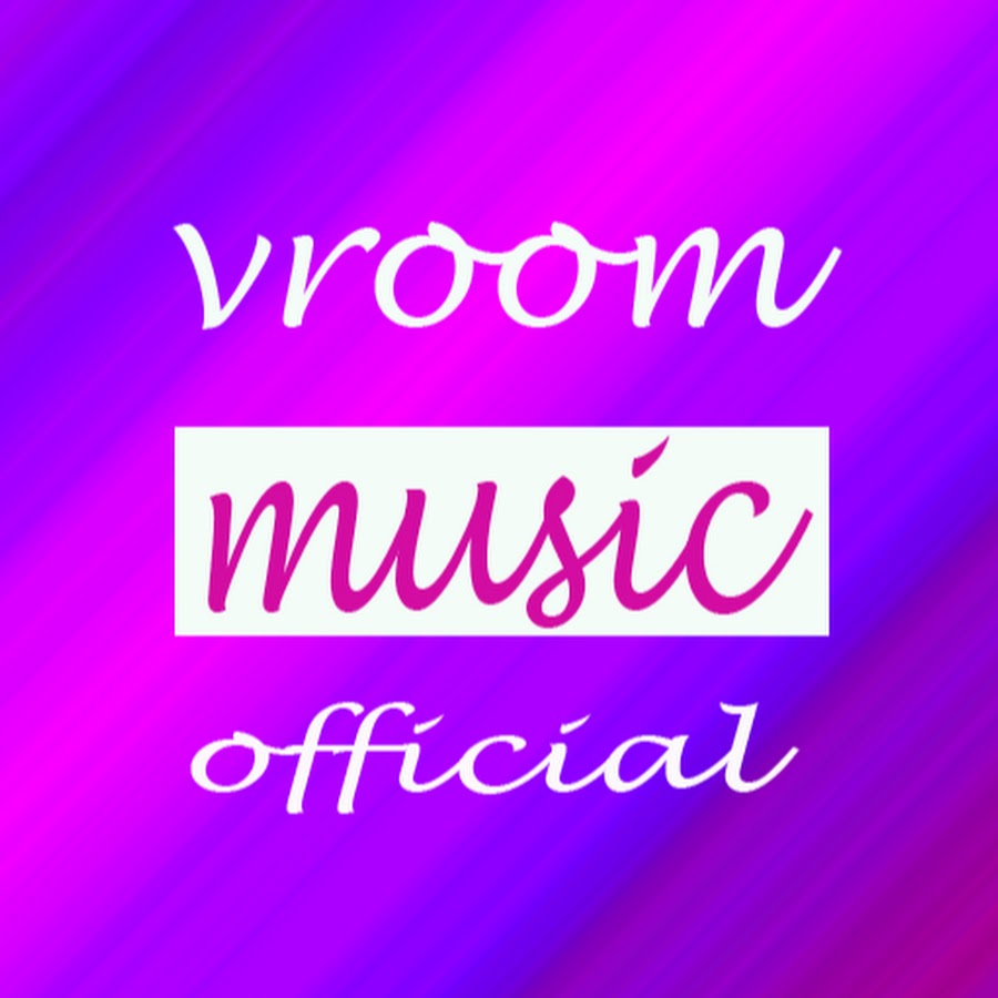 Vroom Music Official - YouTube