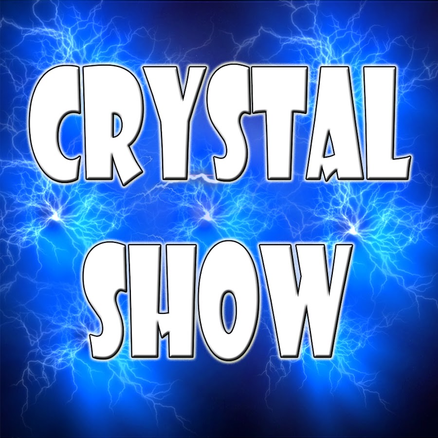 Crystal Show YouTube