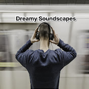 Dreamy Soundscapes
