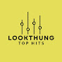 Lookthung Top hits