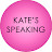 Kate's Speaking