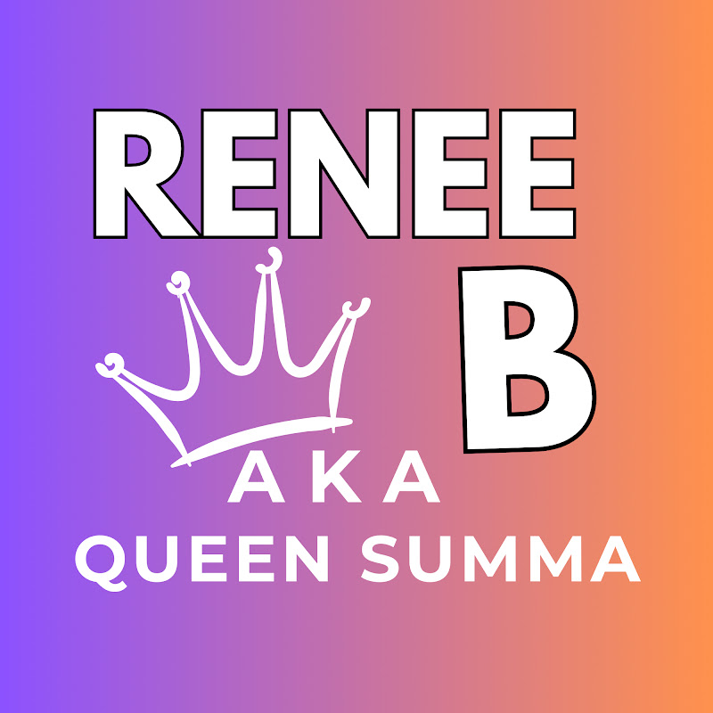 RENEE B AKA QUEEN SUMMA