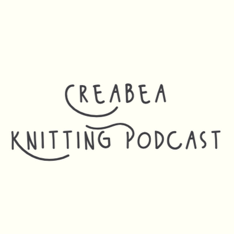 Creabea Knitting Podcast cover art
