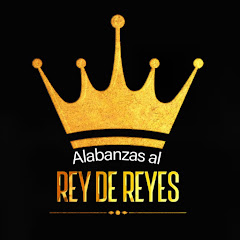 Alabanzas al Rey de Reyes